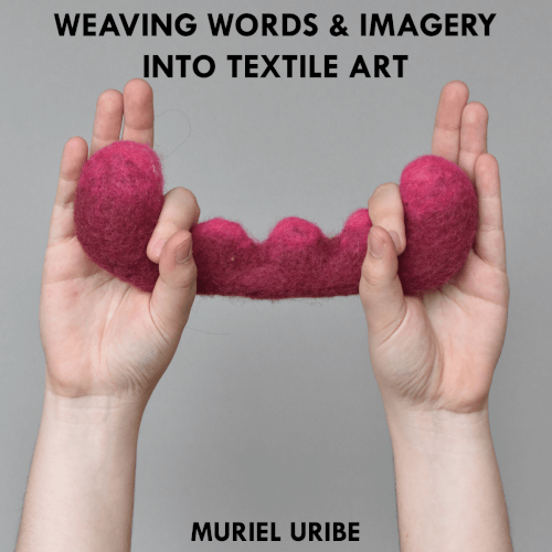 muriel-uribe-weaves-words-imagery-into-textile-art-profile.png